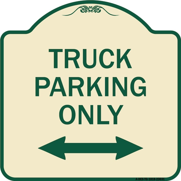 Reserved Parking Truck Parking W/ Bidirectional Arrow Heavy-Gauge Alum, 18" x 18", TG-1818-23031